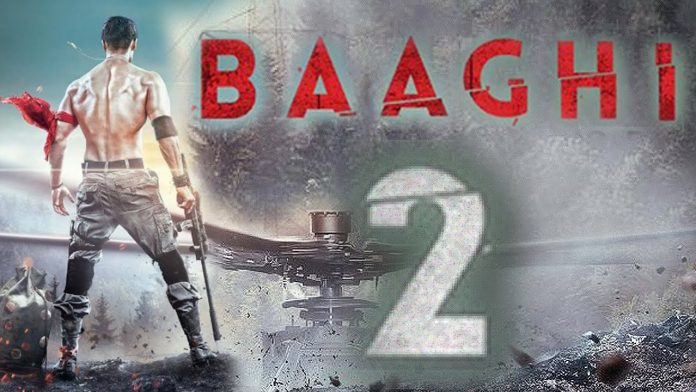 Baaghi 2 Trailer
